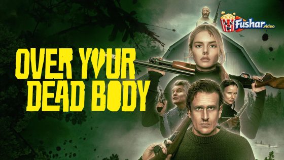مشاهدة فيلم Over Your Dead Body 2026 مترجم