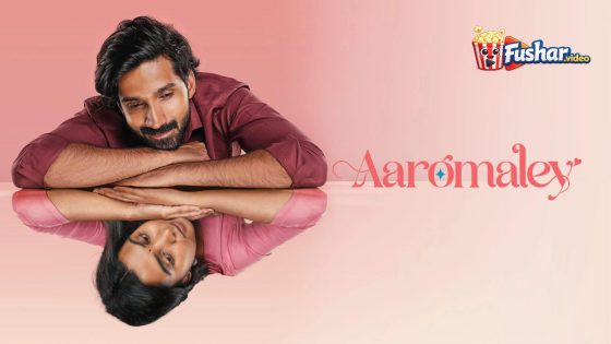 مشاهدة فيلم Aaromaley 2025 مترجم