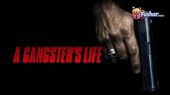 مشاهدة فيلم A Gangster’s Life 2026 مترجم