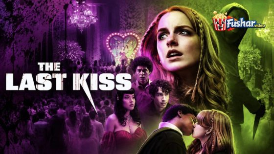 مشاهدة فيلم The Last Kiss 2026 مترجم