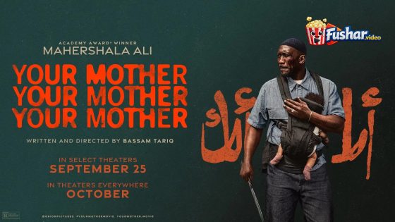 مشاهدة فيلم Your Mother Your Mother Your Mother 2026 مترجم